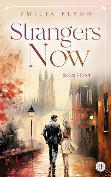 Strangers Now: Someday (Canterbury-Reihe)