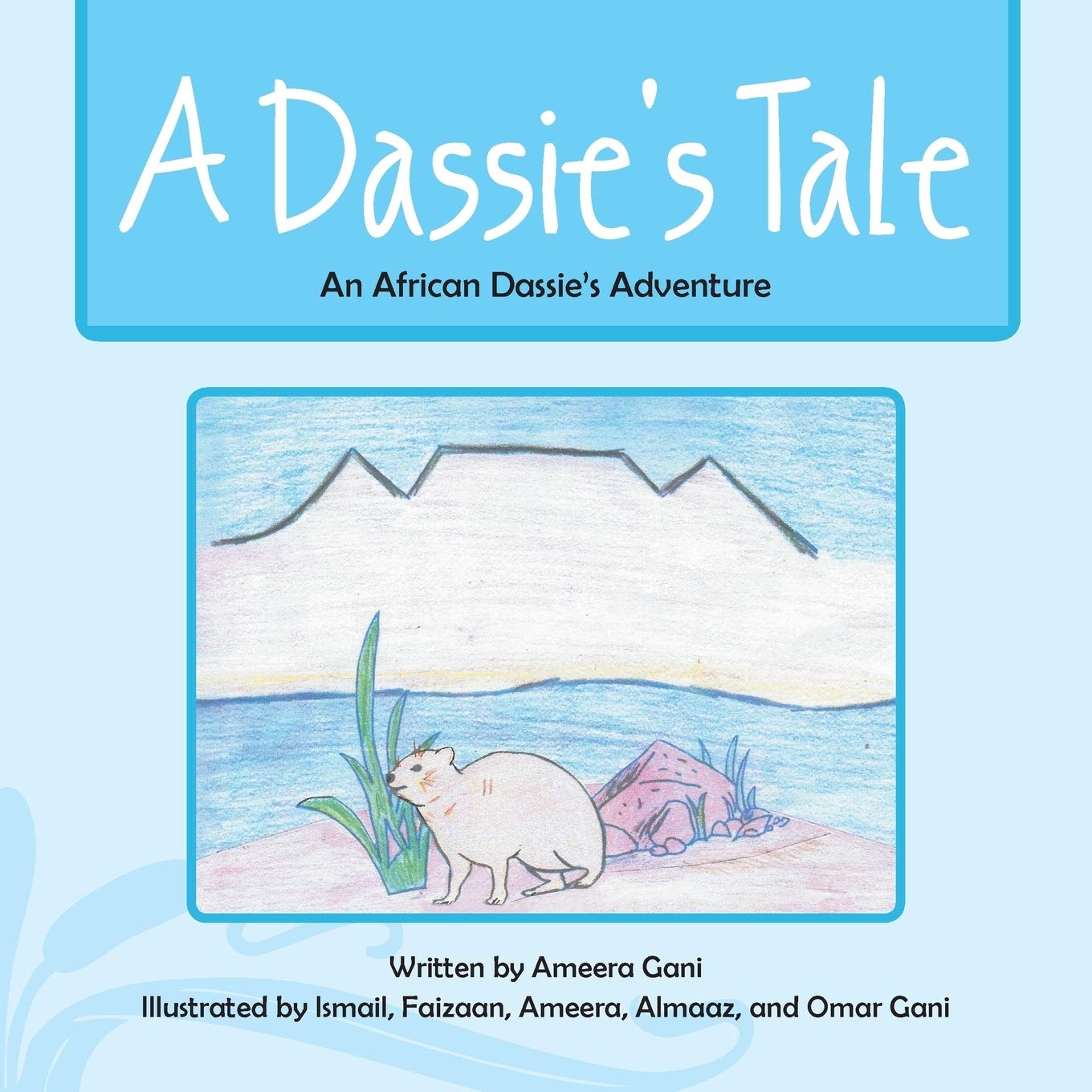 A Dassie’s Tale: An African Dassie's Adventure
