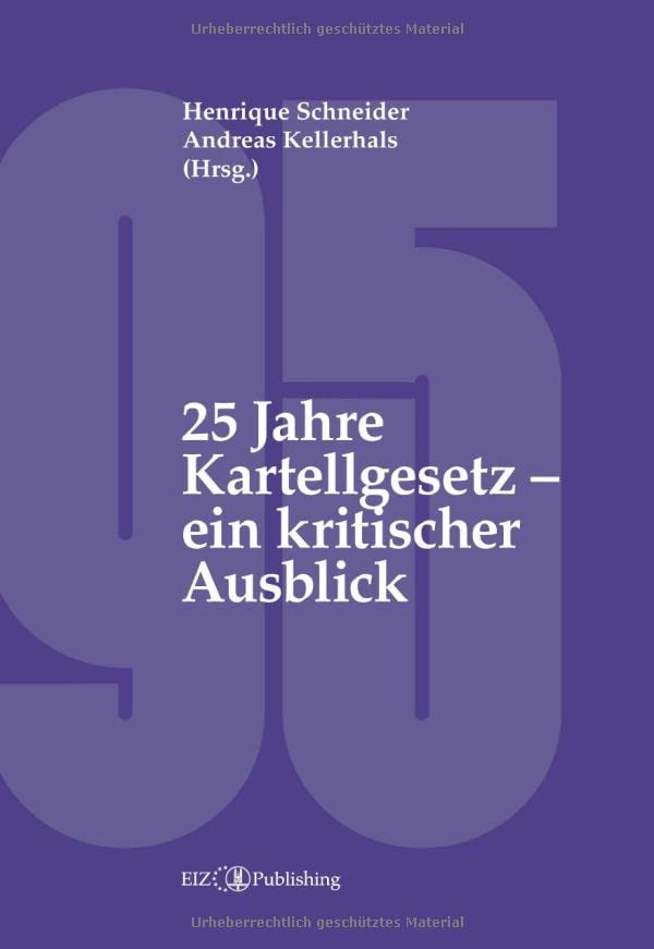 25 Jahre Kartellgesetz – ein kritischer Ausblick: DE
