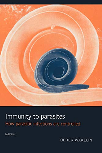 Derek Wakelin Immunity To Parasites, How Parasitic Infections Are Controlled