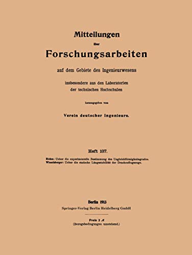 Mitteilungen Uber Forschungsarbeiten Auf Dem Gebiete Des Ingenieurwesens (German Edition): insbesondere aus den Laboratorien der technischen ... Gebiete des Ingenieurwesens, 137, Band 137)
