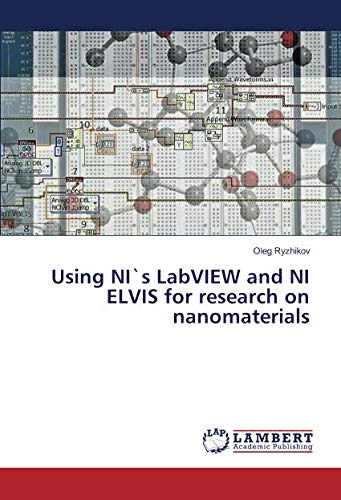 Using NI`s LabVIEW and NI ELVIS for research on nanomaterials