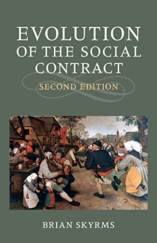 Brian Skyrms Evolution Of The Social Contract