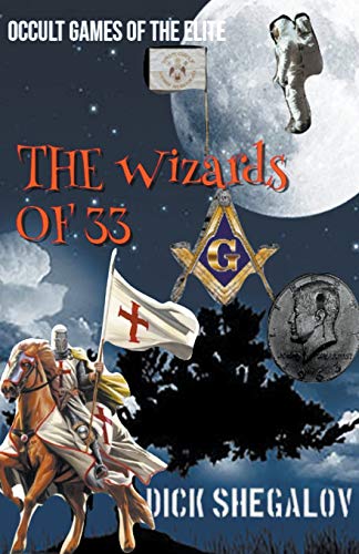 The Wizards of 33 (Occult Games of the Elite)