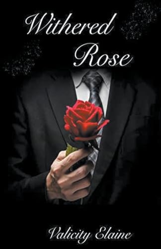 Valicity Elaine Withered Rose