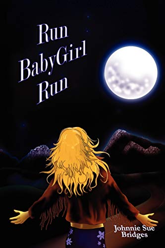 Run BabyGirl Run