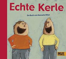 Echte Kerle: Vierfarbiges Pappbilderbuch von Olten, Manuela | Buch | Zustand gut