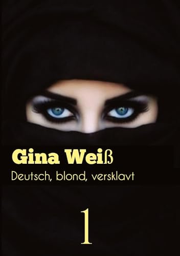 Deutsch, blond, versklavt