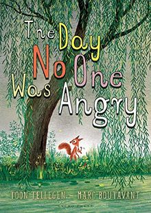 The Day No One Was Angry (Gecko Press Titles)