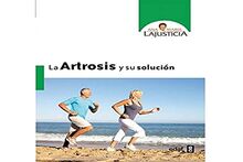 La Artrosis y Su Solucion (Plus Vitae)