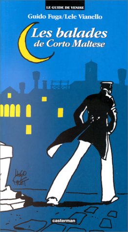 Les Balades De Corto Maltese : Les Sept Portes Magiques Et Leur Itinéraires (pratt Divers)