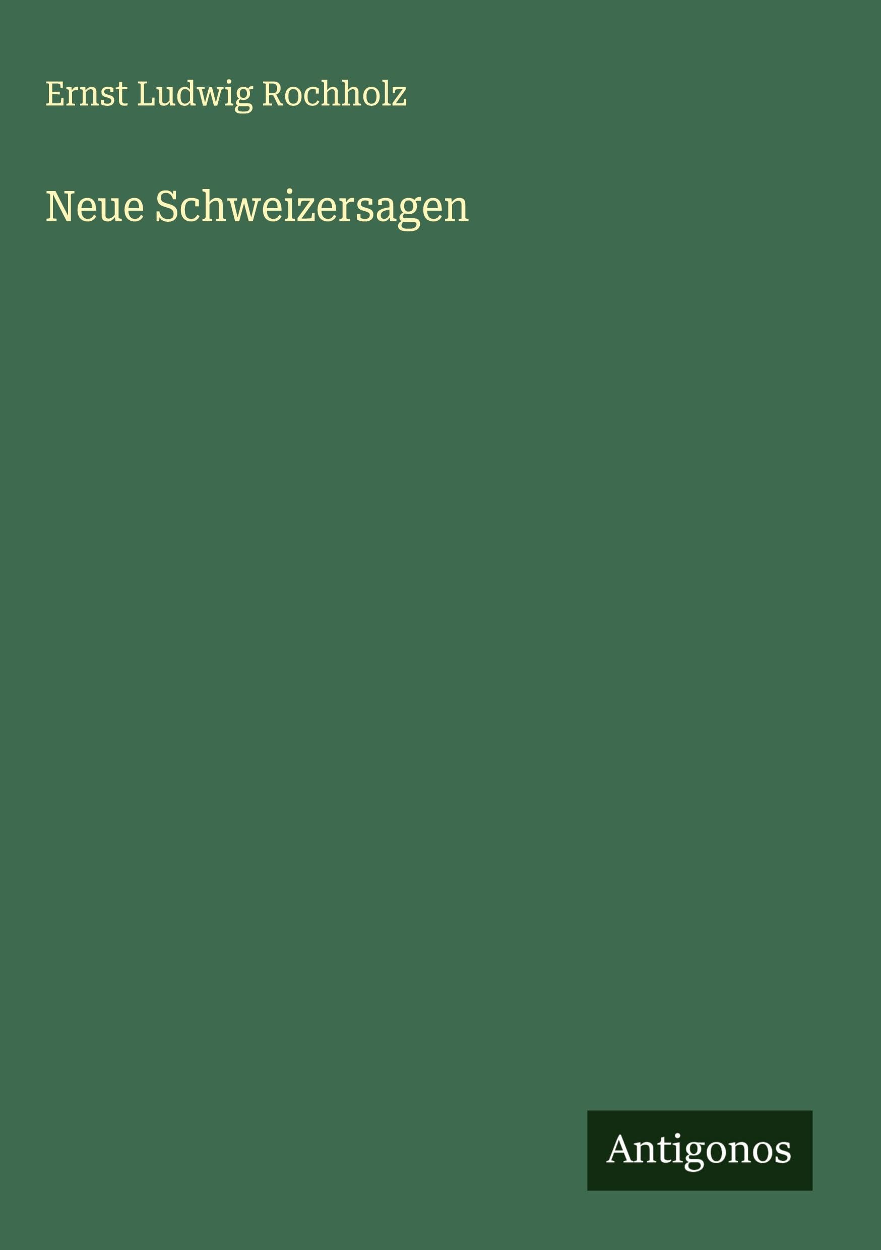 Neue Schweizersagen