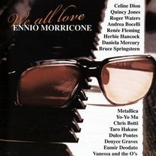 We All Love Ennio Morricone