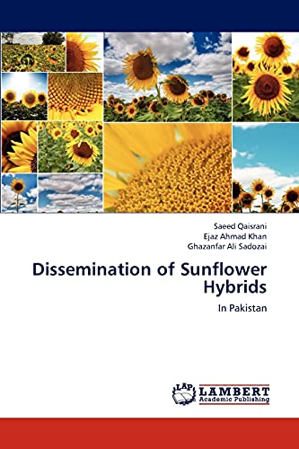 Dissemination of Sunflower Hybrids: In Pakistan