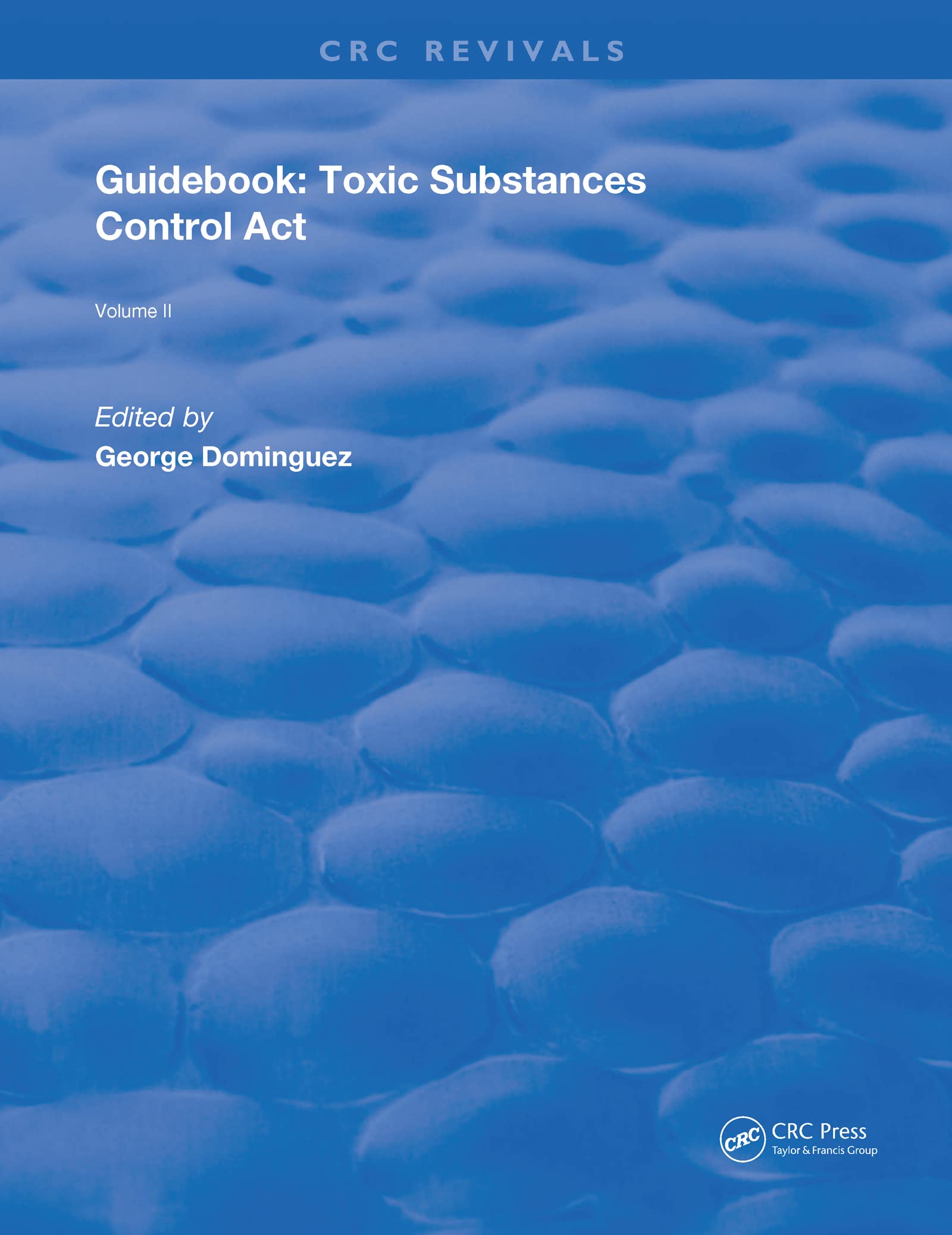 Guidebook: Toxic Substances Control Act (Routledge Revivals, Band 2)