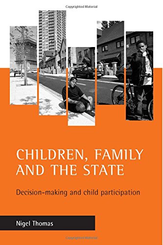 Children, family and the state: Decison-Making and Child Participation