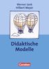 Praxisbuch Meyer: Didaktische Modelle: Buch. Mit didaktischer Landkarte