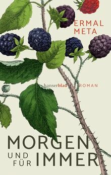 Morgen und für immer: Roman
