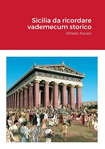 Sicilia da ricordare Vademecum storico: Alfredo Raneri