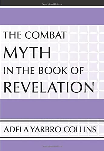 The Combat Myth in the Book of Revelation