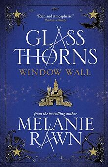 Glass Thorns - Window Wall