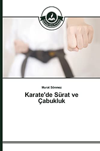 Karate'de Sürat ve Çabukluk