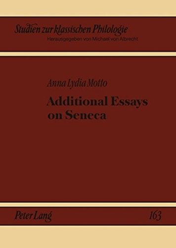 Additional Essays on Seneca (Studien zur klassischen Philologie)