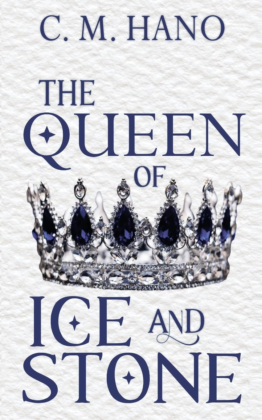The Queen of Ice & Stone (Hearts of Dalaria, Band 2)
