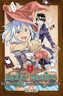 Harry Makito, magicien & sauveur de sorcières. Vol. 2