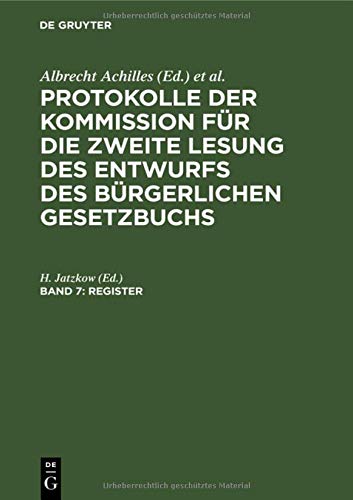 Register (Protokolle der Kommission für die zweite Lesung des Entwurfs des Bürgerlichen Gesetzbuchs)