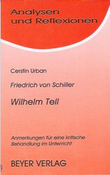 Analysen und Reflexionen, Bd.5, Friedrich Schiller 'Wilhelm Tell'