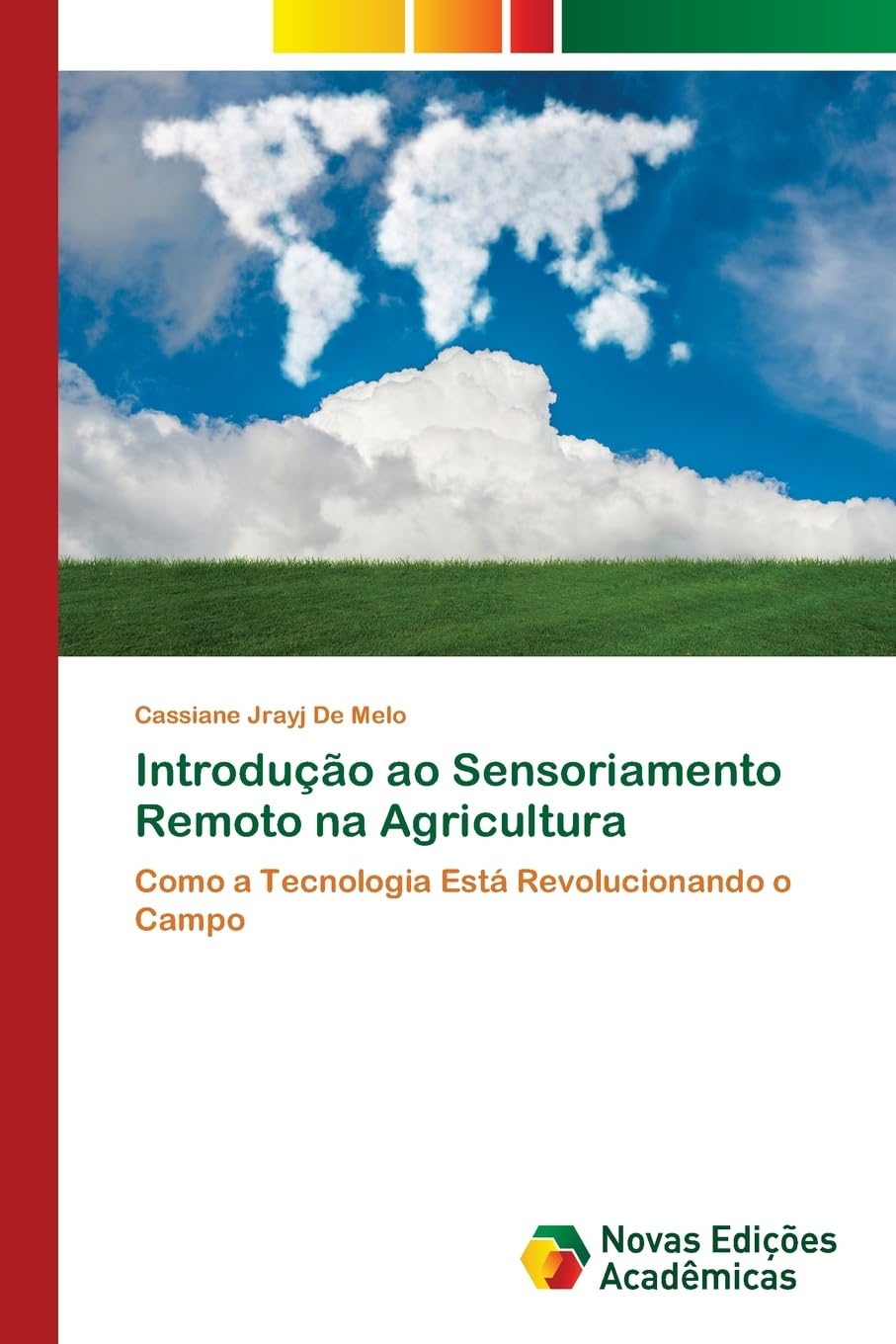 Introdução ao Sensoriamento Remoto na Agricultura: Como a Tecnologia Está Revolucionando o Campo