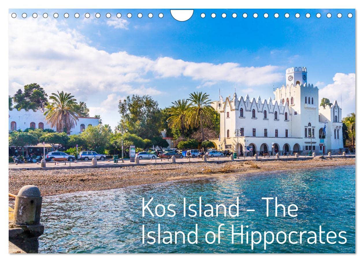 Kos Island - The Island of Hippocrates (Wall Calendar 2026 DIN A4 landscape), CALVENDO 12 Month Wall Calendar: The island of Kos throughout the year