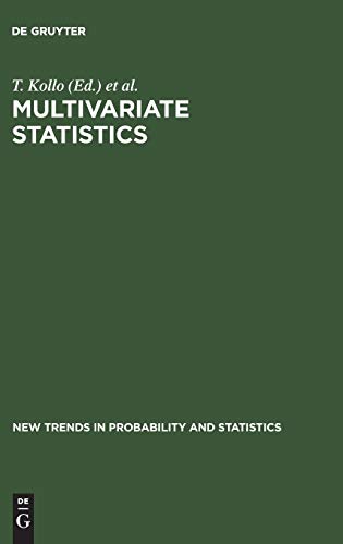 New Trends in Probability and Statistics: Multivariate Statistics: Proceedings of the 6th Tartu Conference, Tartu, Estonia, 19–22 August 1999