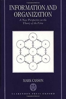 Information And Organization A New Per: A New Perspective on the Theory of the Firm