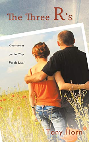 The Three R's: Government for the Way People Live!