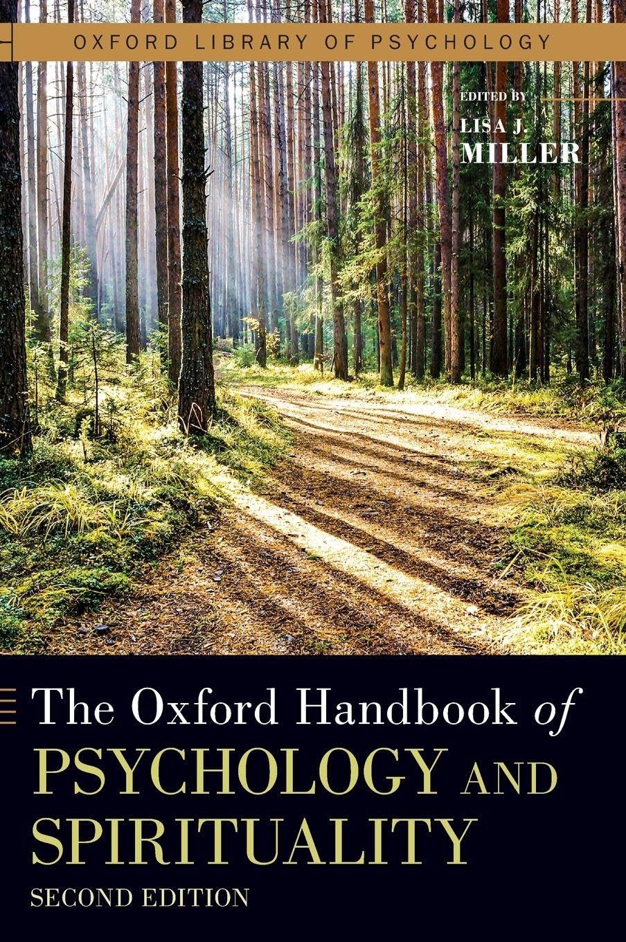 Oxford Handbook of Psychology and Spirituality (Oxford Library of Psychology)