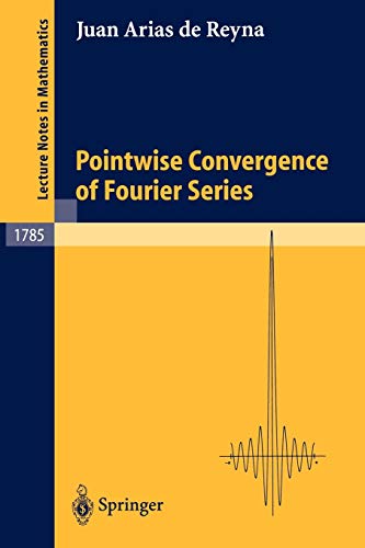 Pointwise Convergence of Fourier Series (Lecture Notes in Mathematics, 1785, Band 1785)