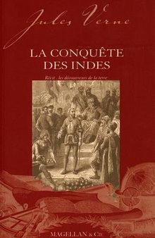 La conquête des Indes : récit : les découvreurs de la Terre