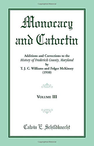 Monocacy and Catoctin, Volume 3