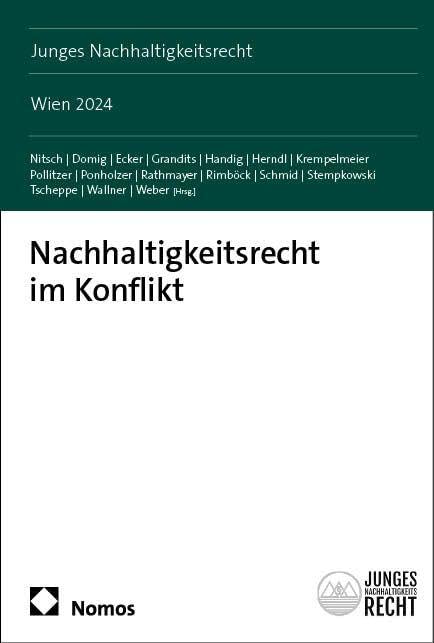 Nachhaltigkeitsrecht im Konflikt: Wien 2024 (Junges Nachhaltigkeitsrecht)