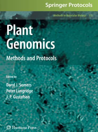 Plant Genomics: Methods and Protocols (Methods in Molecular Biology, Band 513)