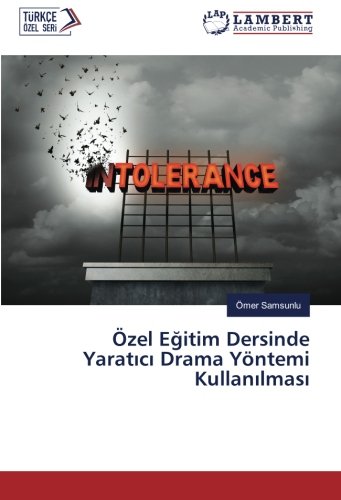 Özel Eğitim Dersinde Yaratıcı Drama Yöntemi Kullanılması