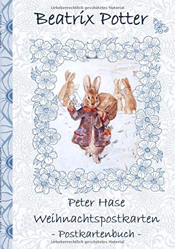 Peter Hase Weihnachtspostkarten: Beatrix Potter, Postkarten, sammeln, Original, Post, Briefmarke, Klassiker, Schulkinder, Vorschule, 1. 2. 3. 4. ... Erwachsene, Geschenkbuch, Geschenk