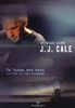 To Tulsa and back - On Tour with J.J. Cale