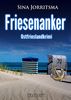 Friesenanker. Ostfrieslandkrimi