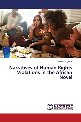 Narratives of Human Rights Violations in the African Novel