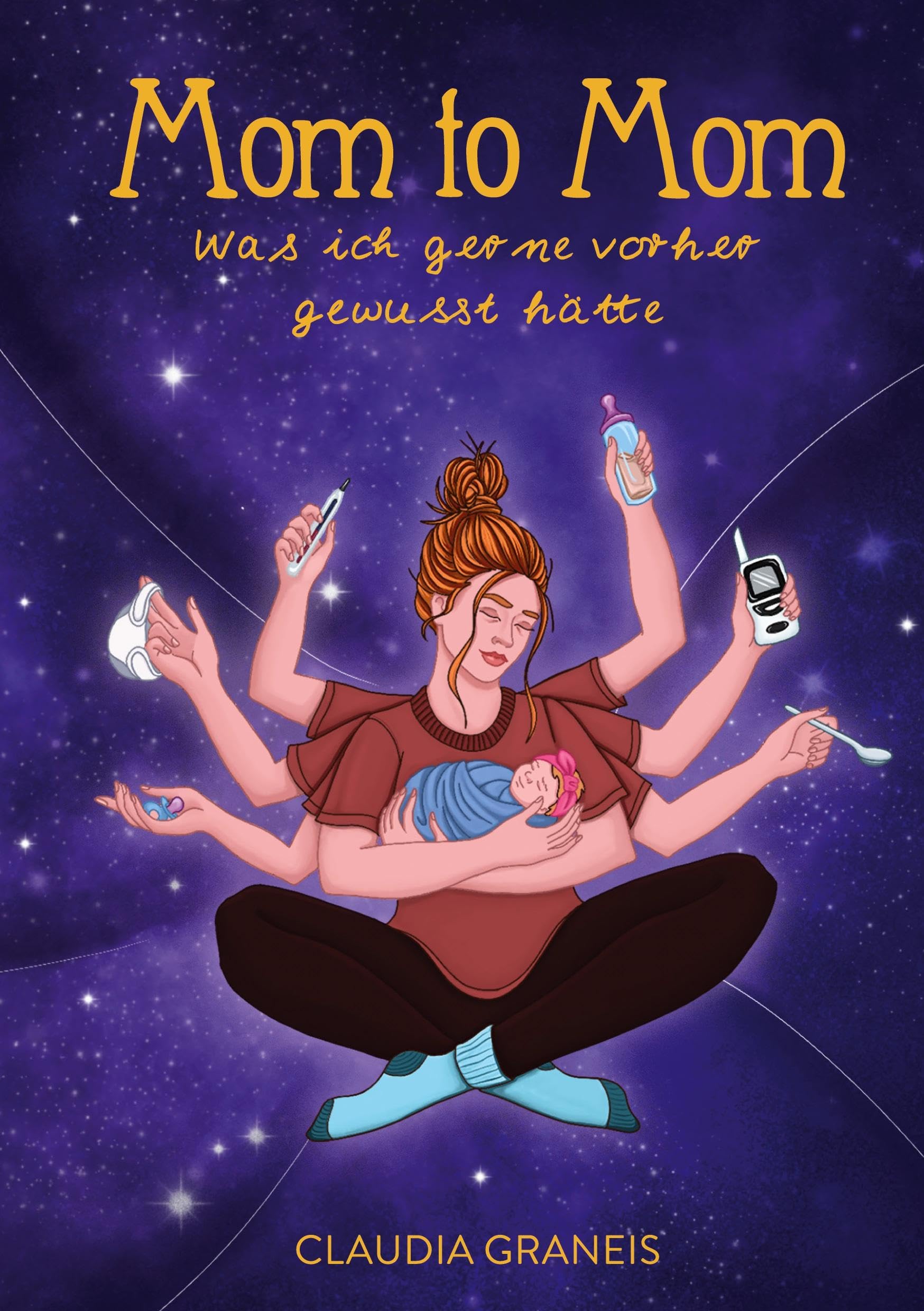 Mom to Mom: Was ich gerne vorher gewusst hätte