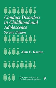 Conduct Disorders in Childhood and Adolescence (Developmental Clinical Psychology & Psychiatry)