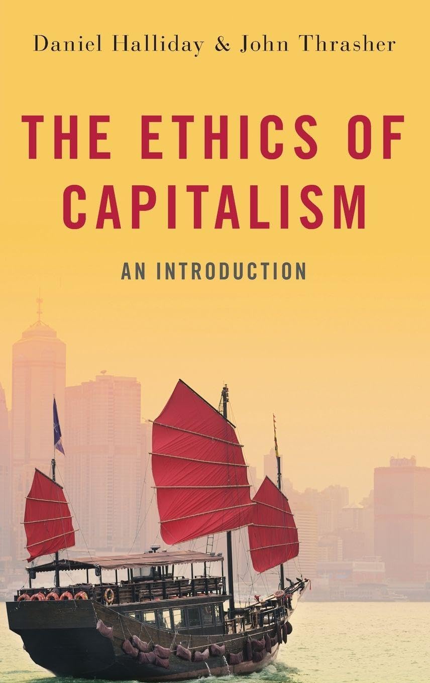 The Ethics of Capitalism: An Introduction